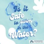 Is it safe to swim in the water?